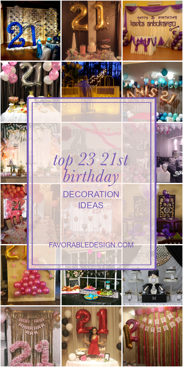 Top 23 21st Birthday Decoration Ideas - Home, Family, Style and Art Ideas